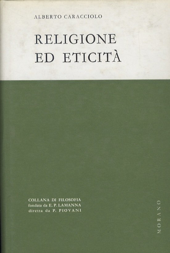 Religione ed eticità. Studi di filosofia della religione.