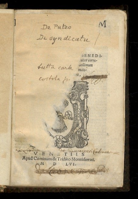 Repertorium tractatus de syndicatu celeberrimi [.] [Segue:] Paris de Puteo …