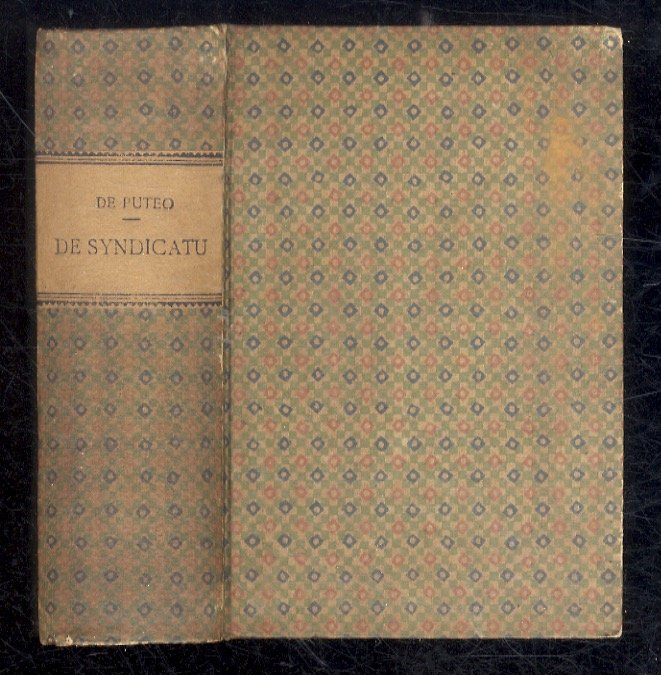 Repertorium tractatus de syndicatu celeberrimi [.] [Segue:] Paris de Puteo …