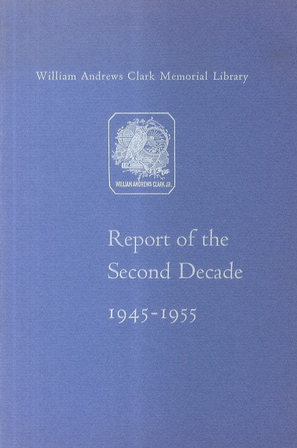 REPORT of the Second Decade. 1945-1955. William Andrews Clark Memorial … | Immagine principale