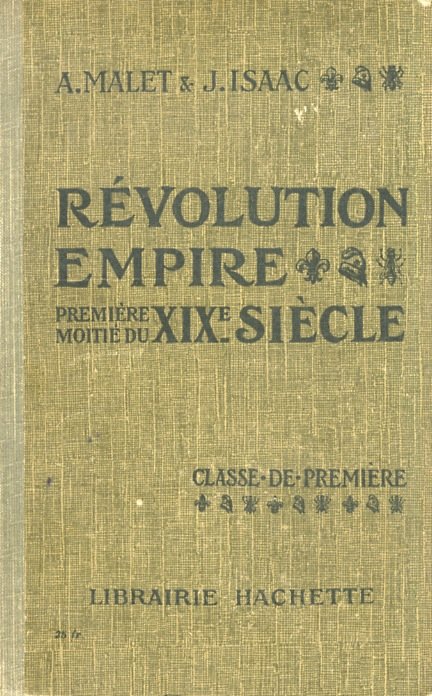 Révolution-Empire. Première moitié du XIXe siècle. Orné de 171 gravures …