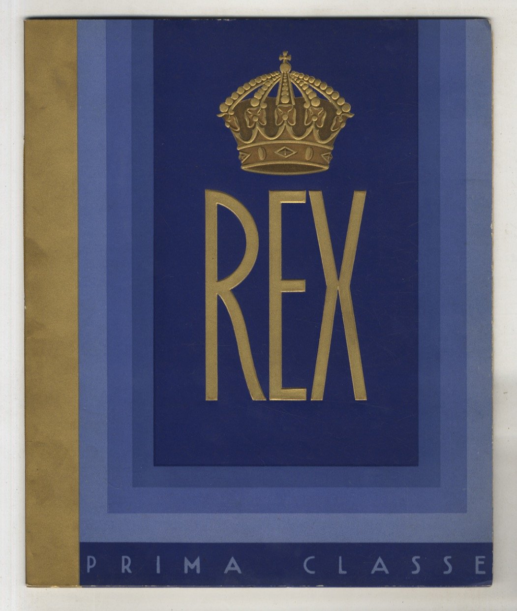 Rex (Il). Prima classe. Compilato a cura dell'ufficio Pubblicità "Italia …