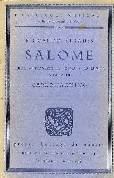 Riccardo Strauss. Salomè. Guida attraverso il poema e la musica (.)