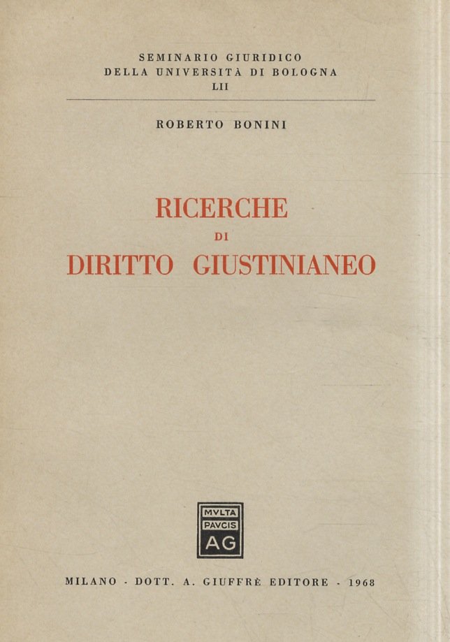Ricerche di diritto giustinianeo.