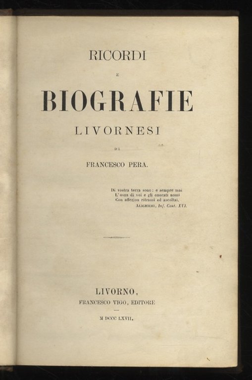 Ricordi e biografie livornesi [.]. | Immagine Gallery 1