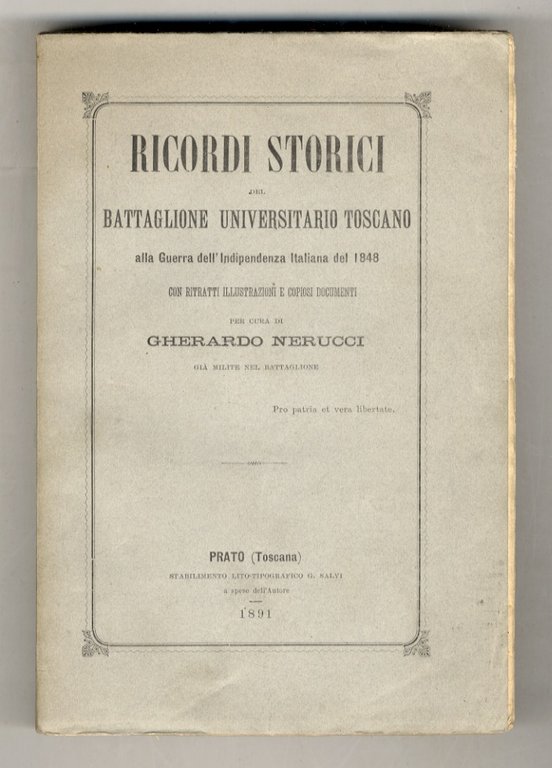 Ricordi storici del Battaglione Universitario Toscano alla Guerra dell'Indipendenza Italiana … | Immagine Gallery 1