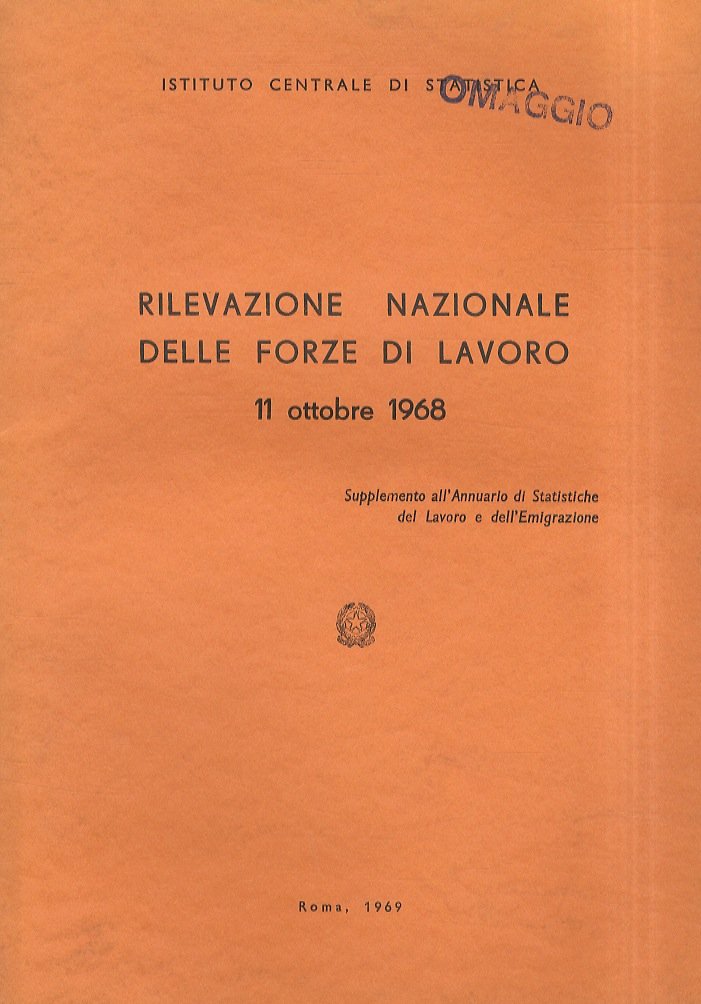 Rilevazione nazionale delle forze di lavoro. 11 ottobre 1968.