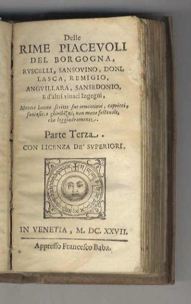 Rime (Delle) piacevoli del Berni, Copetta, Francesi, Bronzino, Martelli, Domenichi, …