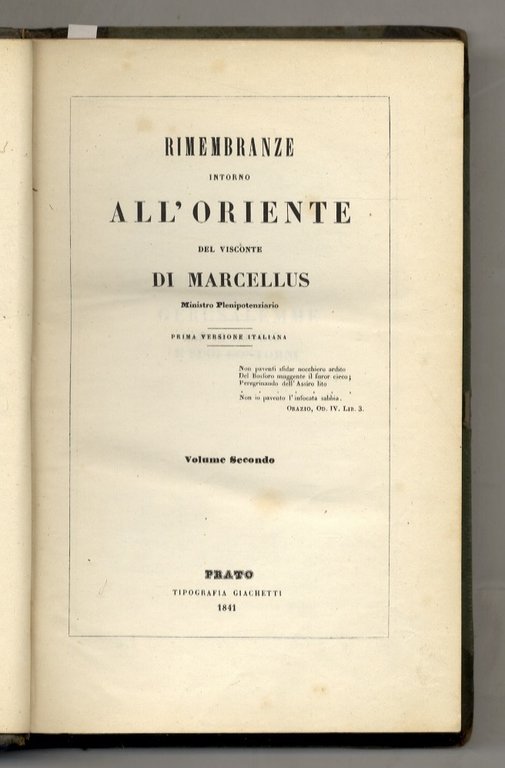 Rimembranze intorno all'Oriente del Visconte di Marcellus, Ministro Plenipotenziario. Prima …
