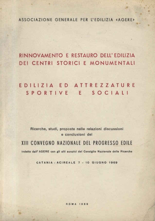RINNOVAMENTO e restauro dell'edilizia dei centri storici e monumentali. Edilizia …