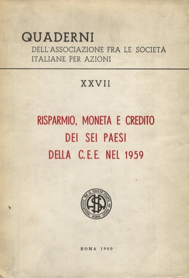 Risparmio, moneta e credito dei sei paesi della C.E.E nel …