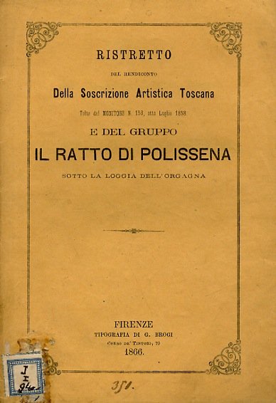 RISTRETTO del rendiconto della Soscrizione Artistica Toscana, tolto dal Monitore …