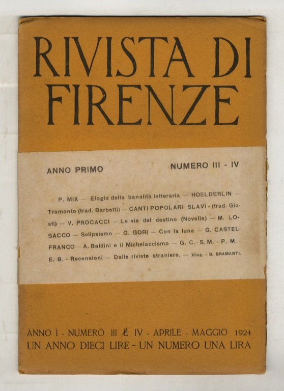 Rivista di Firenze. Direttore: Paolo Mix. Anno I: NN: I-VIII …