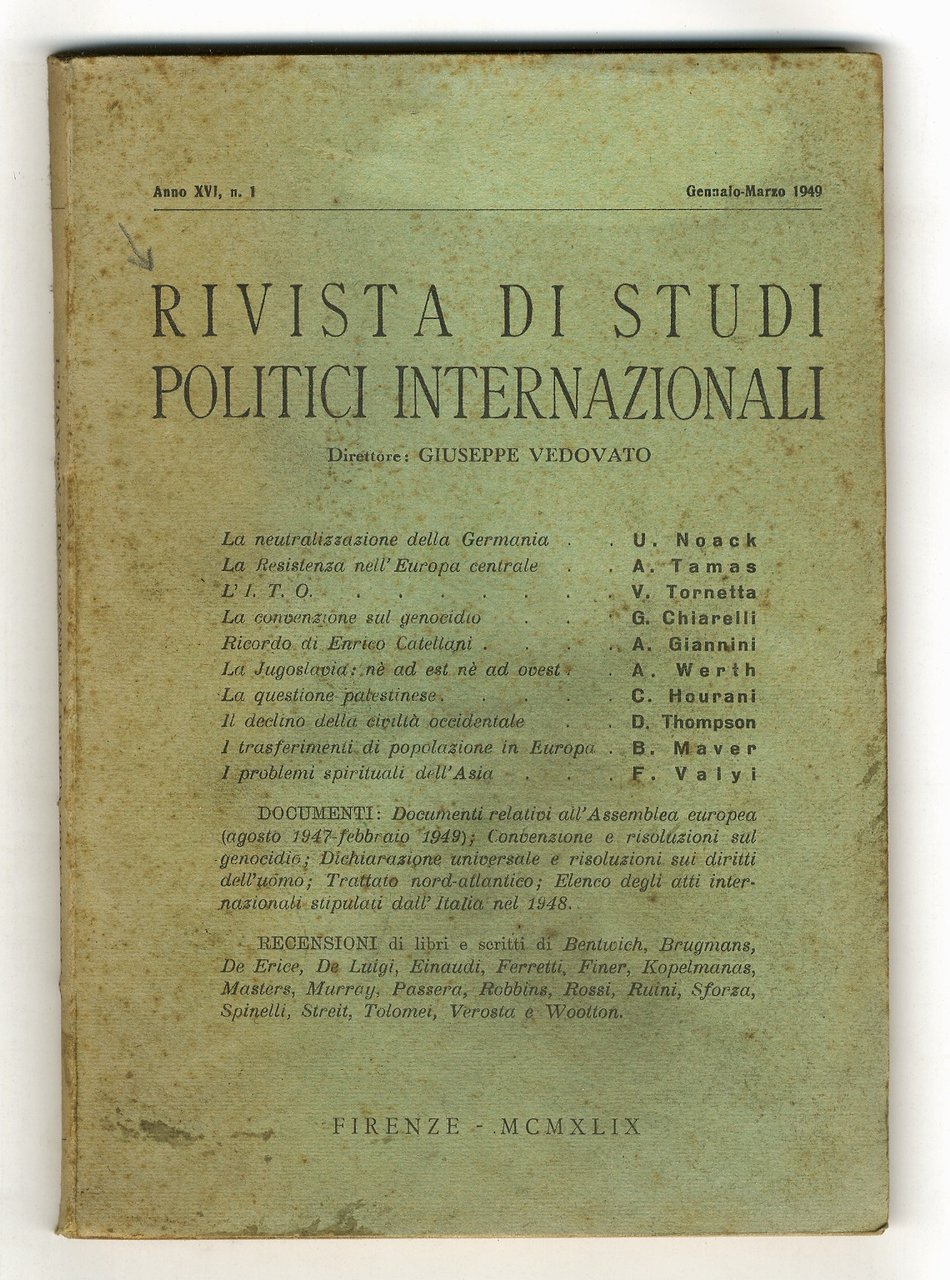 RIVISTA di studi politici internazionali. Direttore: Giuseppe Vedovato. Anno XVI, …