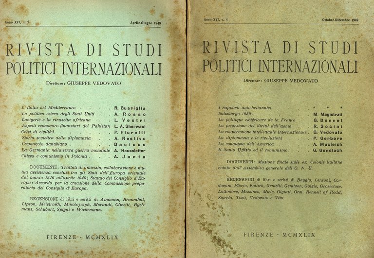 RIVISTA di studi politici internazionali. Direttore: Giuseppe Vedovato. Anno XVI, …