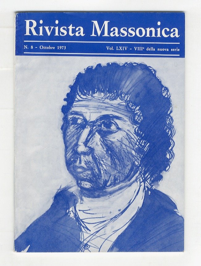 RIVISTA Massonica. Vol. LXIV - VIII° della nuova serie. N.8 …