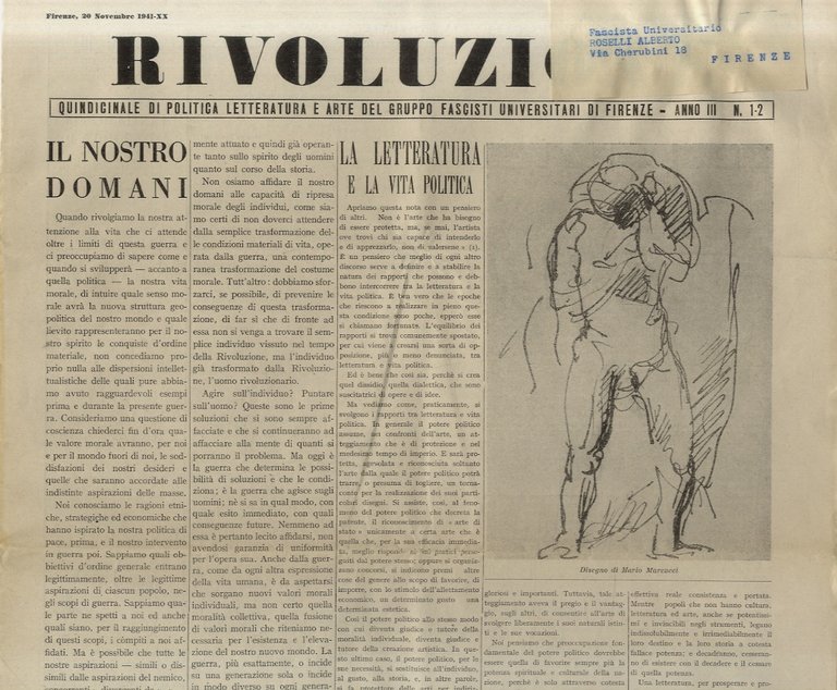 Rivoluzione. Quindicinale di politica, letteratura e arte del Gruppo Fascisti Universitari di Firenze. Anno III. 1941-1942: nn. 1-2, 3, 4-5, 6-7, 8-9.