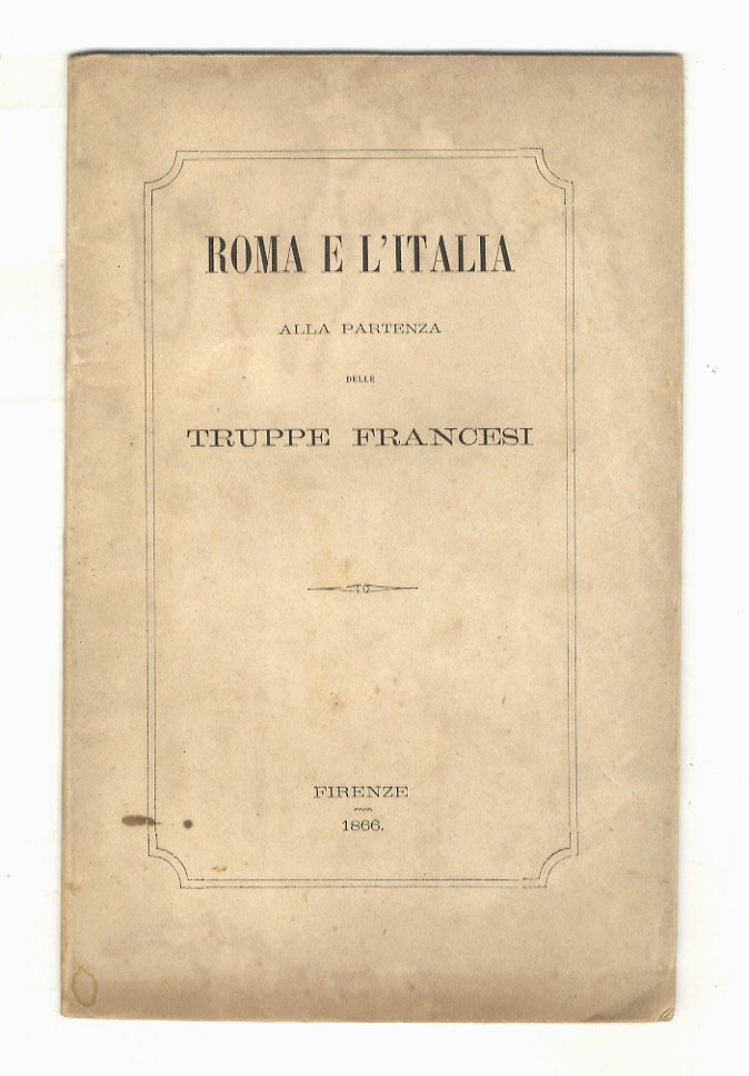 Roma e l'Italia alla partenza delle truppe francesi.