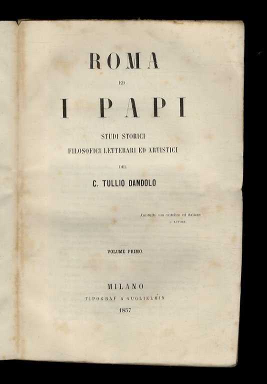 Roma ed i Papi. Studi filosofici letterari ed artistici.