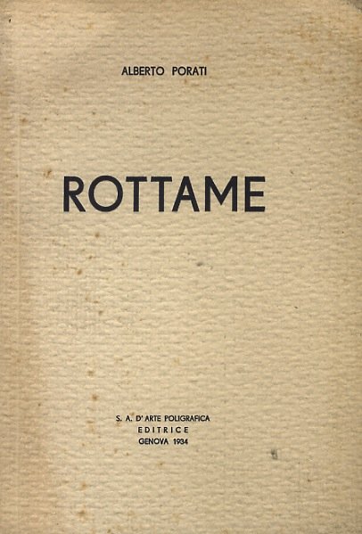 Rottame. (Poesie).