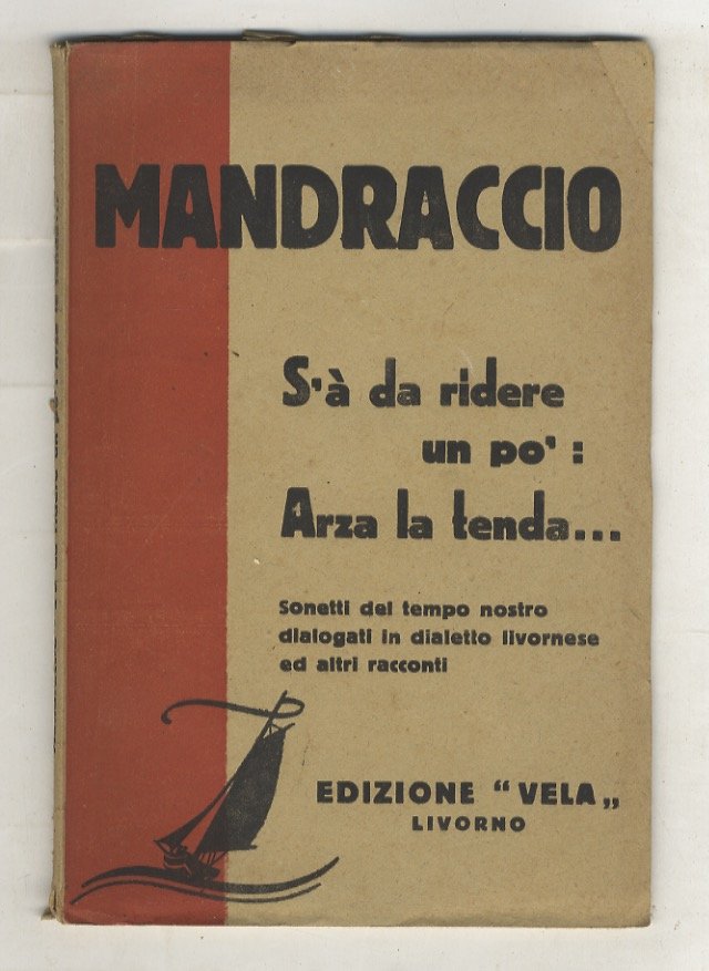 S'à da ridere un pò: alza la tenda.(Sonetti del tempo …