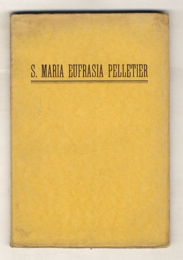 S. Maria Eufrasia Pelletier.