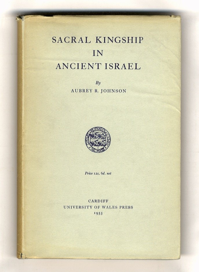 Sacral Kingship in Ancient Israel.