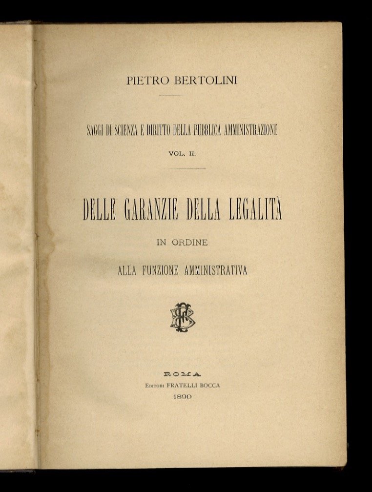 Saggi di scienza e diritto della pubblica amministrazione. Vol. II: …