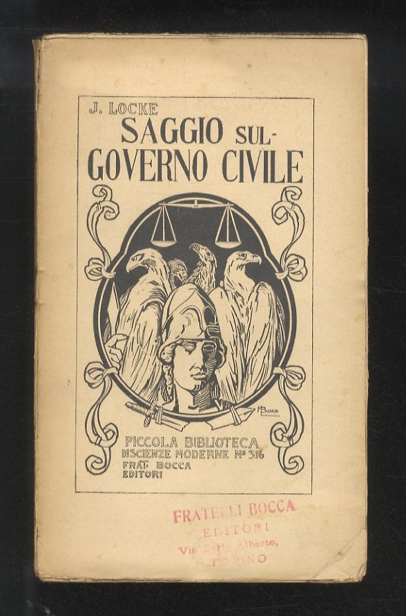 Saggio sul governo civile, riguardante la sua vera origine, la …
