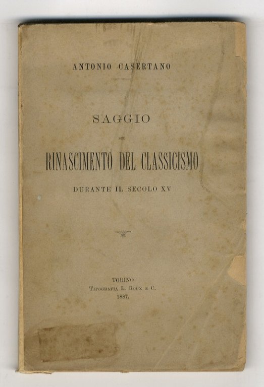 Saggio sul rinascimento del Classicismo durante il secolo XV.