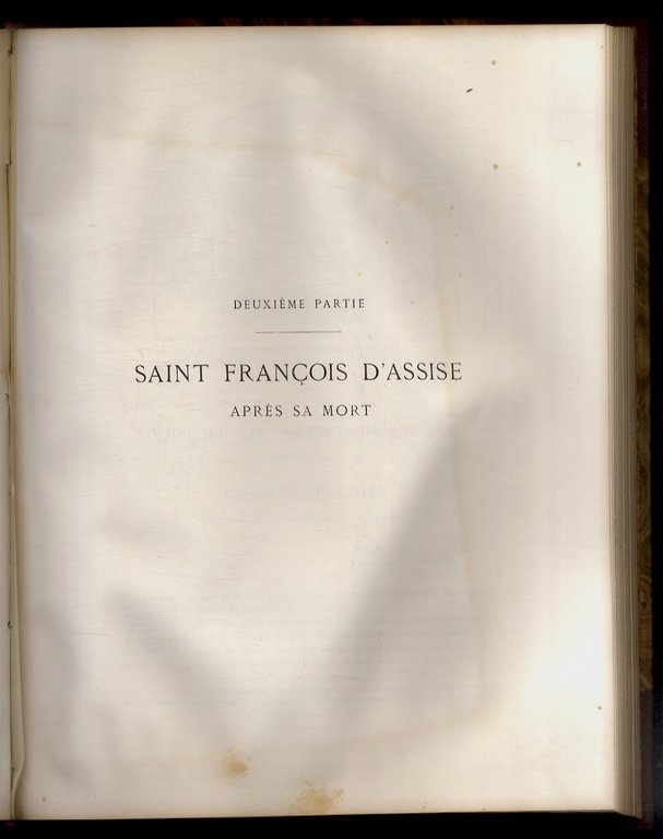 Saint François d'Assise. I. Vie de Saint François (par le …