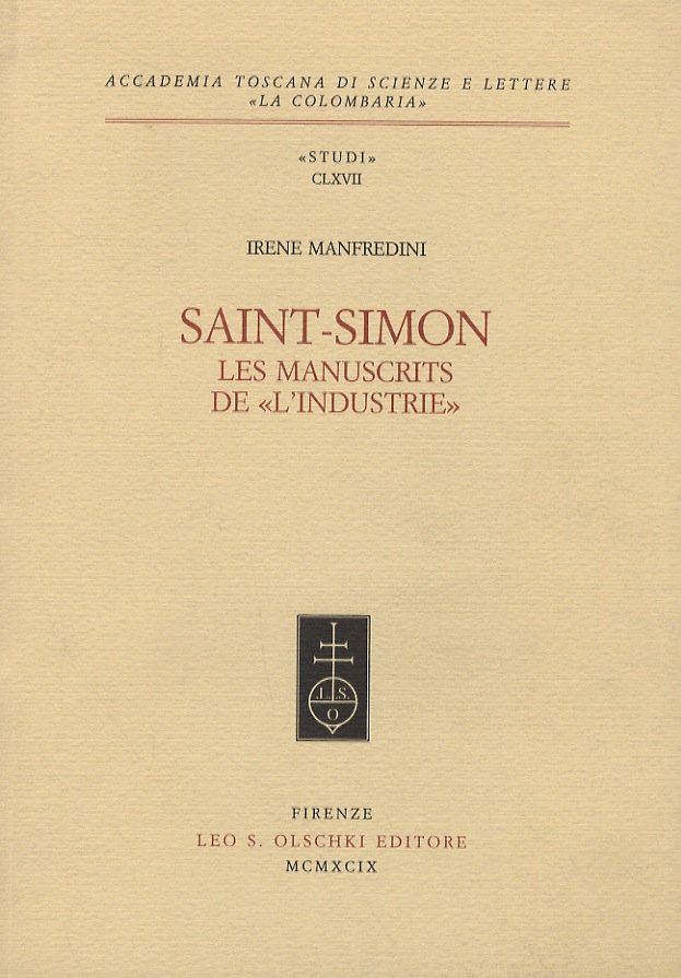 Saint-Simon. Les manuscrits de “L'industrie”.