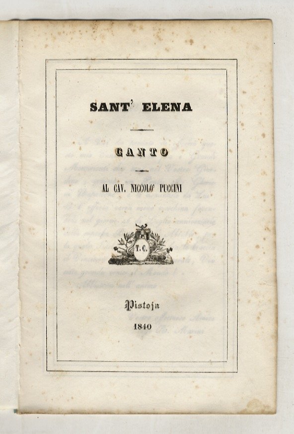 Sant'Elena. Canto. Al cav. Niccolò Puccini.