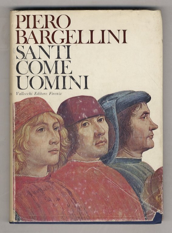 Santi come uomini.