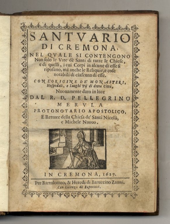 Santuario di Cremona, nel quale si contengono non solo le …