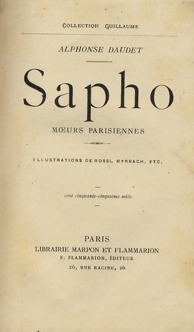 Sapho. Moeurs parisiennes. Illustrations de Rossi, Myrbach, etc. [.].