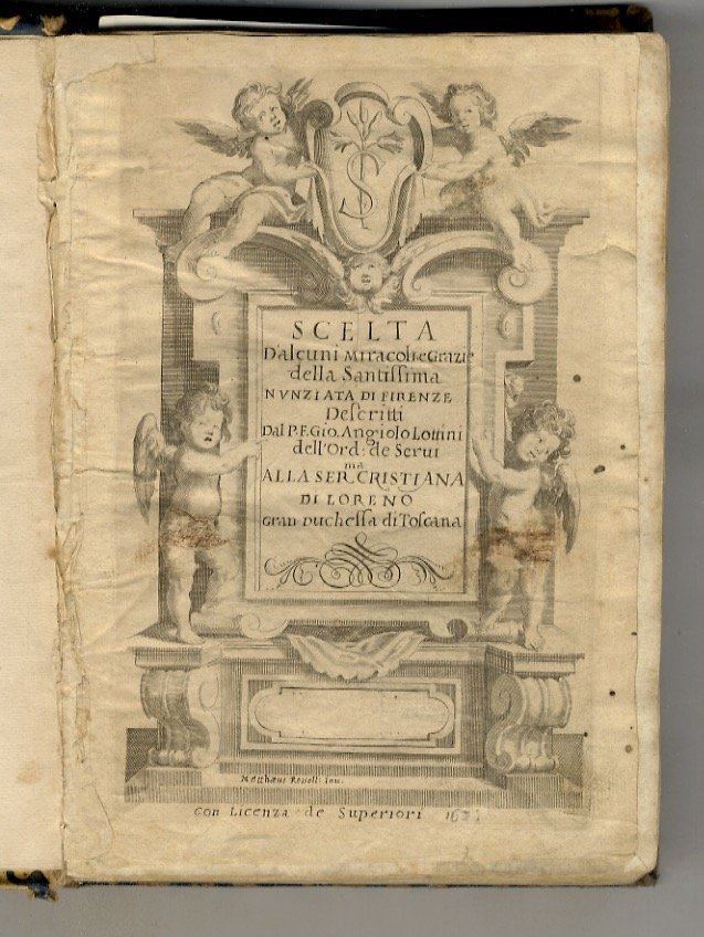 Scelta d'alcuni miracoli, e grazie della Santissima Nunziata di Firenze.