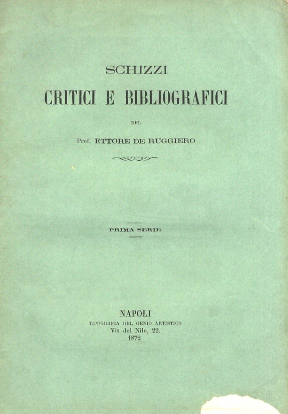 Schizzi critici e bibliografici. Prima serie.