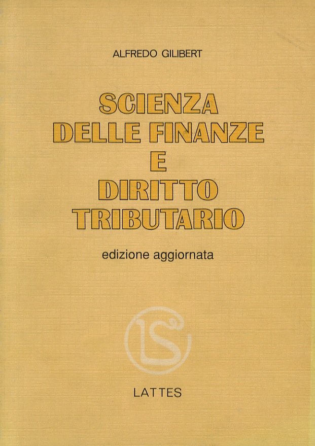 Scienza delle finanze e diritto tributario. Nona edizione aggiornata.