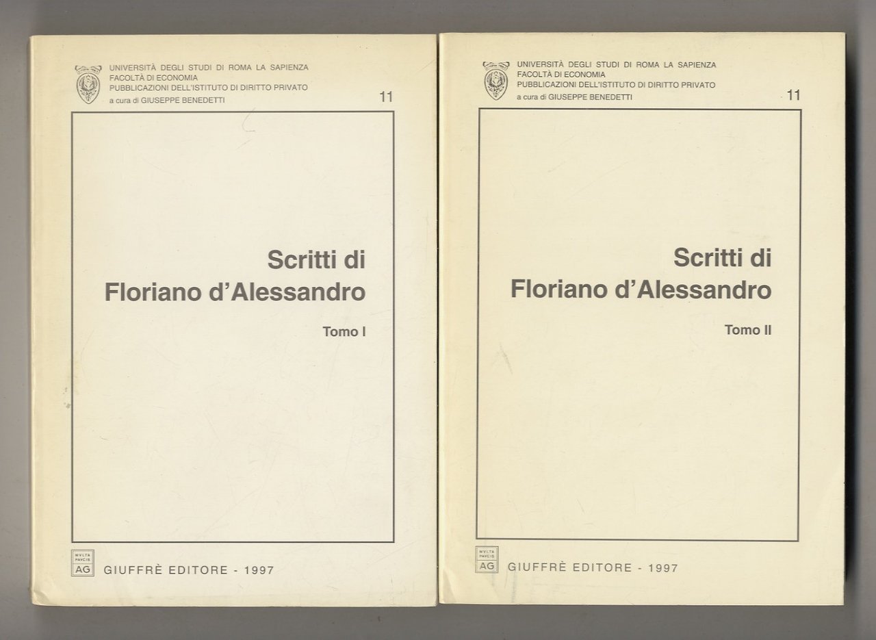 Scritti di Floriano d'Alessandro. Tomo I - II.