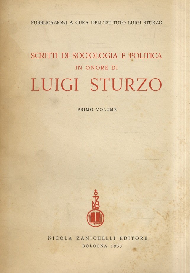 SCRITTI di sociologia e politica in onore di Luigi Sturzo.