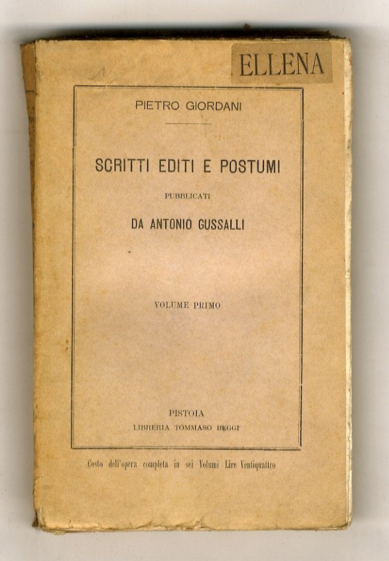 Scritti editi e postumi [.] Pubblicati da Antonio Gussalli. Volume …