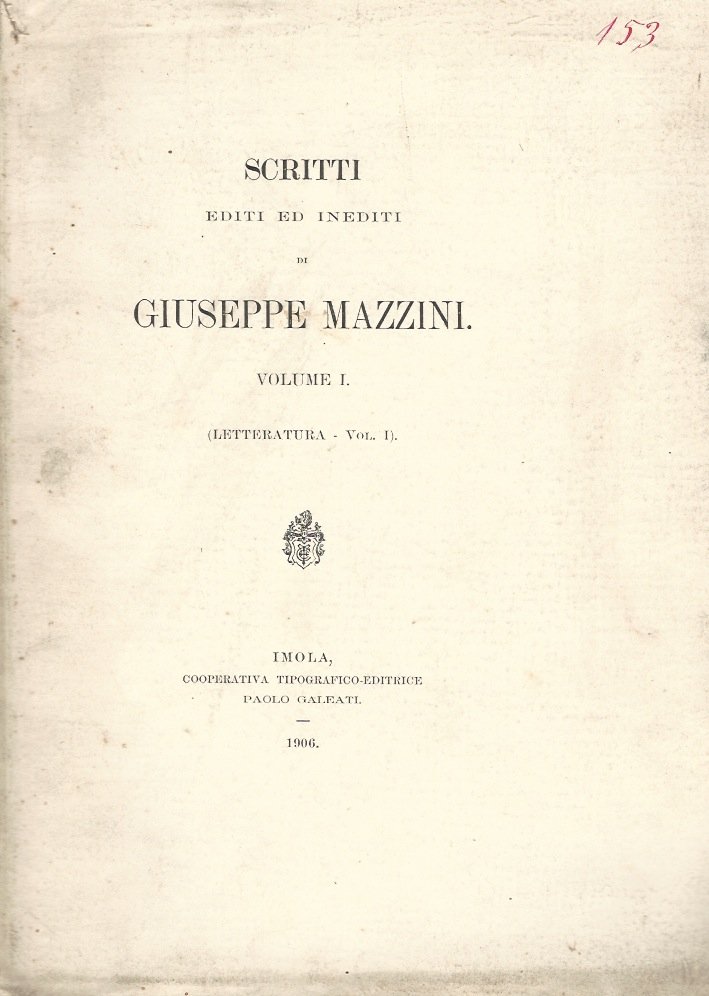 Scritti editi ed inediti. [Letteratura: voll. I-V, Epistolario: voll. I-XXIX, …