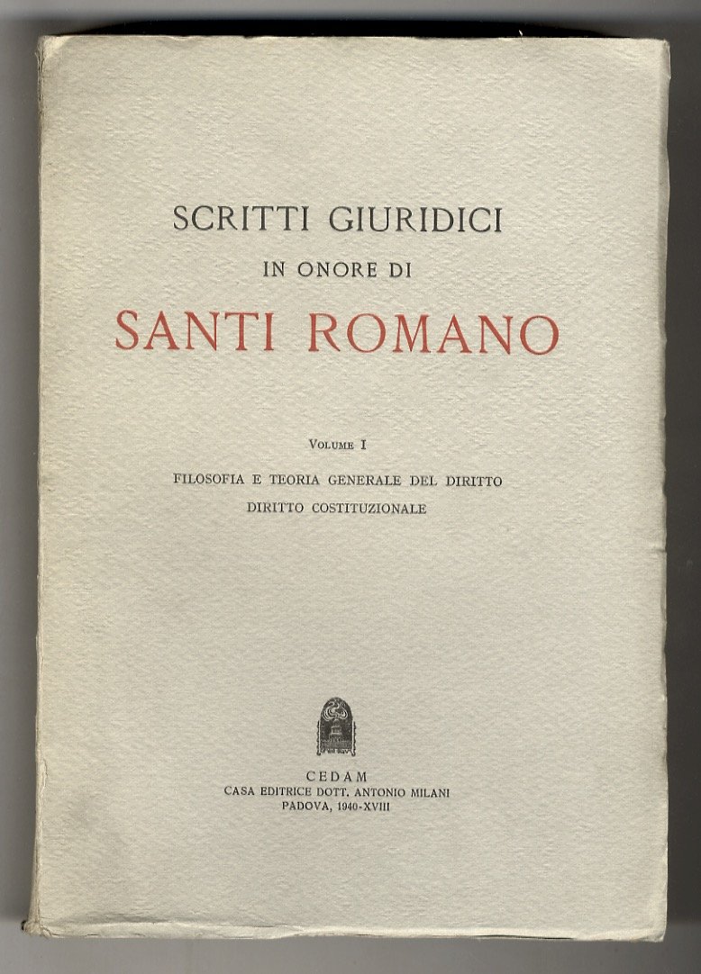 Scritti giuridici in onore di Santi Romano. Volume I: Filosofia …
