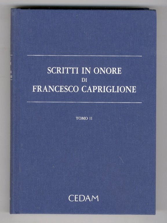 SCRITTI in onore di Francesco Capriglione. Tomo I [- tomo …
