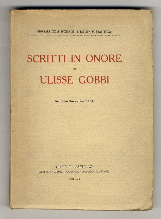 SCRITTI in onore di Ulisse Gobbi. Ottobre-novembre 1934.