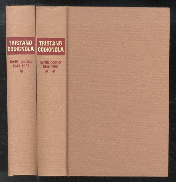 Scritti politici. (1943-1981). A cura di Nicola Tranfaglia e Tiziana …