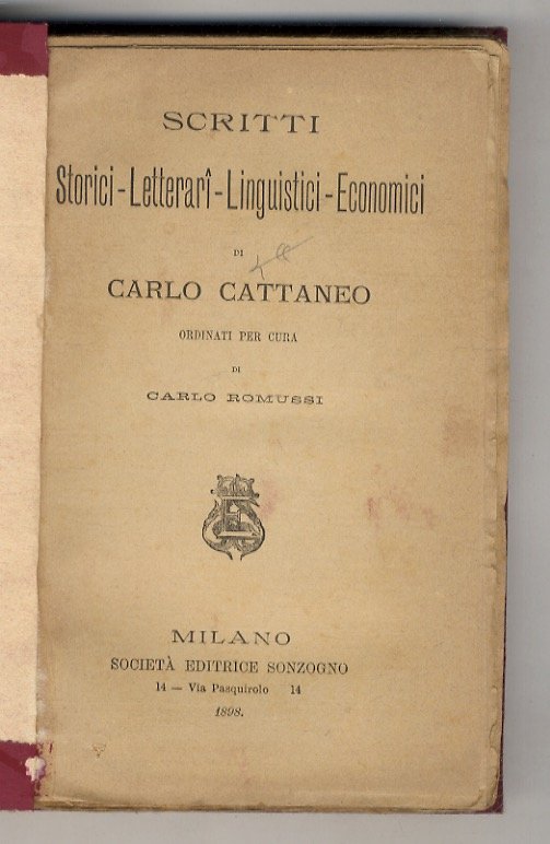 Scritti Storici, Letterari, Linguistici, Economici. Ordinati per cura di Carlo …
