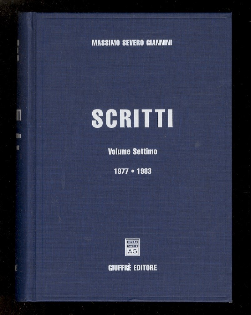 Scritti. Volume settimo. 1977-1983.
