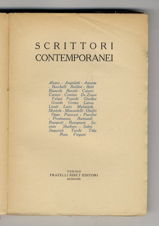 Scrittori Contemporanei. A cura di Mario Gromo. Alvaro - Angioletti …
